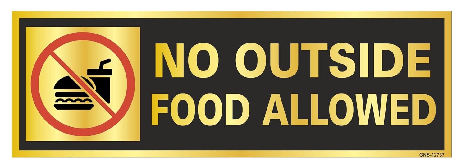No Outside Food Allowed Sign Board for Office, Hospital, hotel